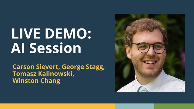 Positron AI Session (George Stagg, Winston Chang, Tomasz Kalinowski , Carson Sievert) | posit::conf